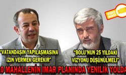 10 MAHALLENİN İMAR PLANINDA YENİLİK YOLDA