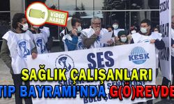 SAĞLIK ÇALIŞANLARI TIP BAYRAMI'NDA G(Ö)REVDE