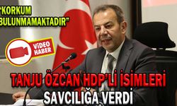 TANJU ÖZCAN HDP’Lİ İSİMLERİ SAVCILIĞA VERDİ