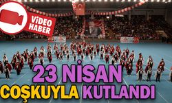 23 NİSAN COŞKUYLA KUTLANDI