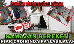 İFTARLAR BİRLİKTE GÜZEL OLACAK
