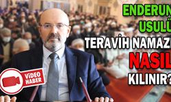 ENDERUN USULÜ TERAVİH NAMAZI NASIL KILINIR?