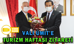 VALİ ÜMİT’E TURİZM HAFTASI ZİYARETİ