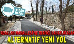 TABAKLAR MAHALLESİ’NE TRAFİĞİ RAHATLATACAK ALTERNATİF YENİ YOL