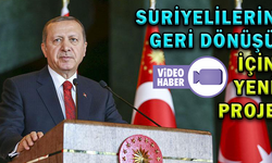 SURİYELİLERİN GERİ DÖNÜŞÜ İÇİN YENİ PROJE