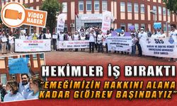 BOLU’DA HEKİMLER İŞ BIRAKTI