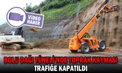 BOLU DAĞI TÜNELİ’NDE TOPRAK KAYMASI İSTANBUL YÖNÜNÜ KAPATTI