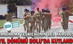 JANDARMA TEŞKİLATININ 183. KURULUŞ YIL DÖNÜMÜ BOLU’DA KUTLANDI