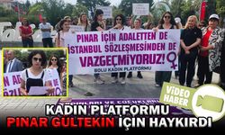 KADIN PLATFORMU PINAR GÜLTEKİN İÇİN HAYKIRDI