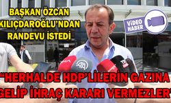 BAŞKAN ÖZCAN, KILIÇDAROĞLU’NDAN RANDEVU İSTEDİ