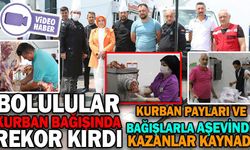BOLULULAR KURBAN BAĞIŞINDA REKOR KIRDI