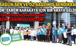 SAĞLIK SEN VE ÖZ-SAĞLIK İŞ SENDİKASI’NDAN ŞİDDET AÇIKLAMASI