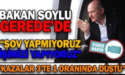 “ŞOV YAPMIYORUZ, İŞİMİZİ YAPIYORUZ”