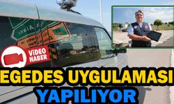 EGEDES UYGULAMASI YAPILIYOR