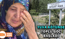 YUVA KÖYÜNDE TOPLU GÖÇ BAŞLADI