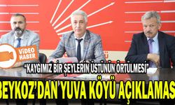 BEYKOZ’DAN YUVA KÖYÜ AÇIKLAMASI