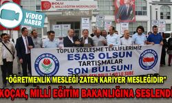 KOÇAK, MİLLİ EĞİTİM BAKANLIĞINA SESLENDİ