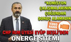 CHP İGM ÜYESİ EYÜP BEŞLİ’DEN ÖNERGE SİTEMİ