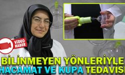 BİLİNMEYEN YÖNLERİYLE HACAMAT VE KUPA TEDAVİSİ