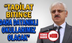 VALİ KILIÇ, OKUL TADİLATLARI İÇİN VELİLERDEN SABIR İSTEDİ
