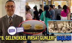 “8. GELENEKSEL FIRSAT GÜNLERİ” BAŞLADI