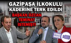 GAZİPAŞA İLKOKULU KADERİNE TERK EDİLDİ