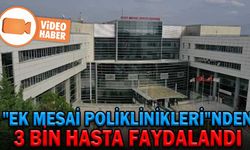 BOLU'DA, "EK MESAİ POLİKLİNİKLERİ"NDEN 3 BİN HASTA FAYDALANDI