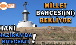 BİTMEYEN MİLLET BAHÇESİ