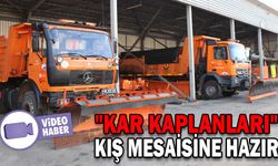"KAR KAPLANLARI" KIŞ MESAİSİNE HAZIR