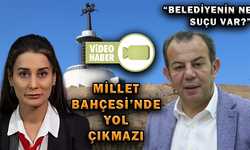 MİLLET BAHÇESİ’NDE YOL ÇIKMAZI