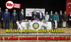 S.S.KÖROĞLU ESNAF VE SANATKARLAR KREDİ VE KEFALET KOOPERATİFİ 5. OLAĞAN KONGRESİ GERÇEKLEŞTİRİLDİ