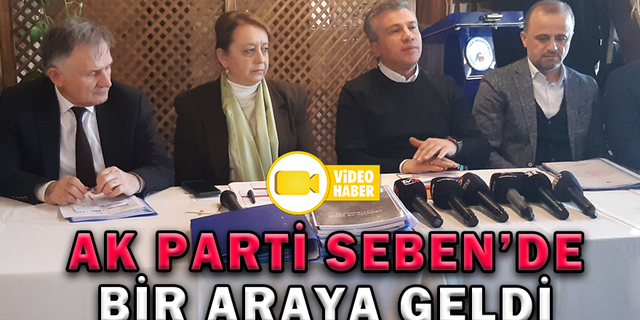 AK PARTİ TEŞKİLATI 2022 YILINI SEBEN’DE DEĞERLENDİRDİ