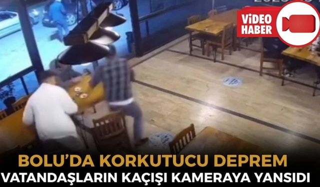 BOLU’DA DEPREM ANI KAMERADA