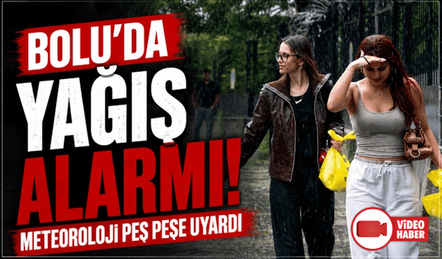 Bolu’da sağanak hayatı olumsuz etkiledi