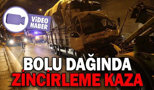 BOLU DAĞI TÜNELİ’NDE ZİNCİRLEME KAZA: 1 YARALI