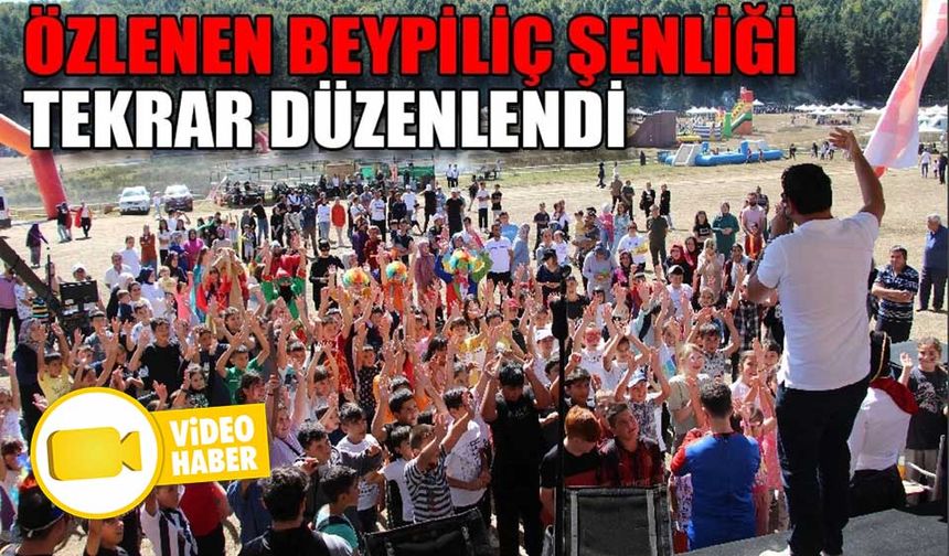 ÖZLENEN BEYPİLİÇ ŞENLİĞİ, TEKRAR DÜZENLENDİ