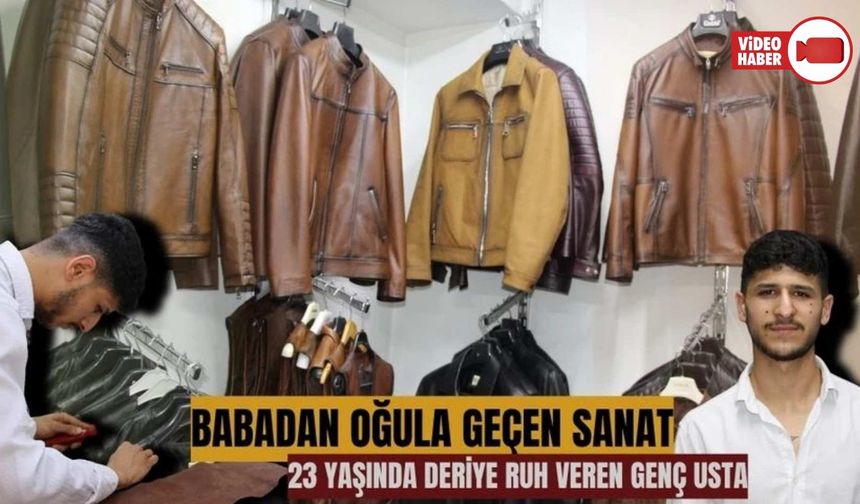 23 YAŞINDA DERİYE RUH VEREN GENÇ USTA
