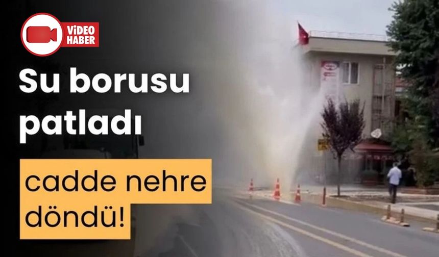 DÜZCE’DE SU BORUSU PATLADI: 5 METRE SU FIŞKIRDI
