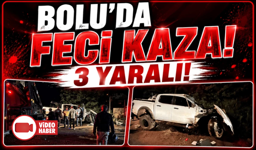 Bolu’da D-100 kara yolunda kaza: 3 yaralı