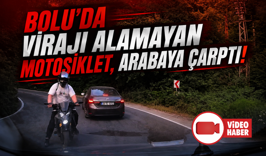 Bolu'da virajı alamayan motosiklet otomobile çarptı